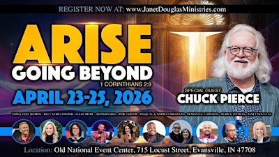 Arise 26:  Going Beyond! | Old National Events Plaza