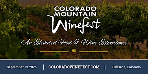 Colorado Mountain Winefest  | An Elevated Food & Wine Experience | 451 Pendleton St
