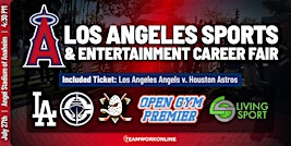 2026 Los Angeles Sports and Ent. Career Fair (hosted by the LA Angels) | Angel Stadium of Anaheim