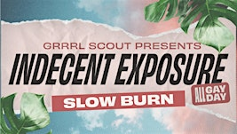 Indecent Exposure: Slow Burn | Icehouse