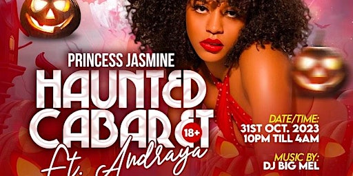 HAUNTED CABARET:Special Guest fr JOSELINES CABARET | Princess Jasmines Hookah Lounge