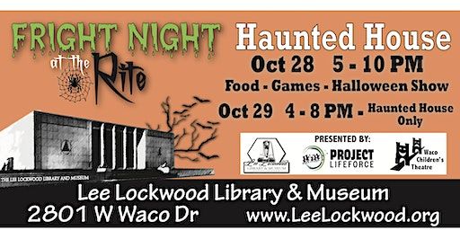 Fright Night at the Rite - Haunted House Only | Lee Lockwood Library and Museum