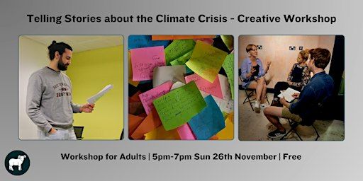 Telling Stories About the Climate Crisis - Creative Workshop for Adults | The Minories Cafe