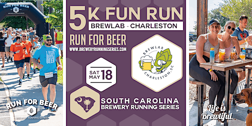 5k Beer Run + Brewlab | 2024 South Carolina Brewery Running Series | Brewlab Charleston