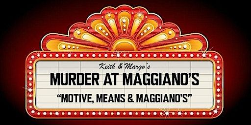 Tyson's Corner Maggiano's Murder Mystery Dinner Event | Maggiano's Little Italy