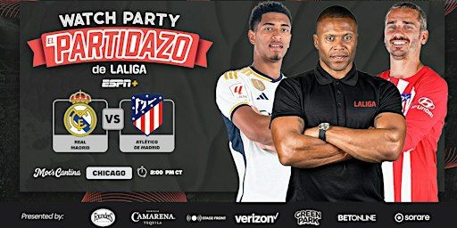 ElPartidazo de LALIGA Watch Party with Júlio Baptista and Real Madrid Peña | Moe's Cantina - River North
