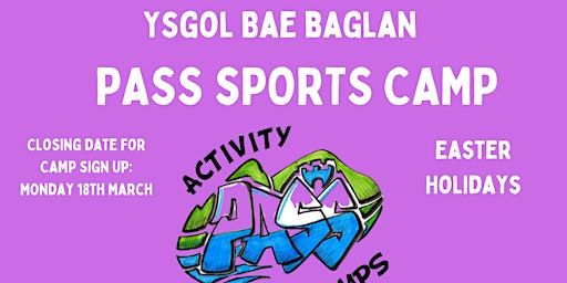 Ysgol Bae Baglan Easter Holiday PASS Camp | Ysgol Bae Baglan School