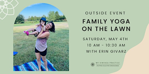 Family Yoga on The Lawn | My Vinyasa Practice