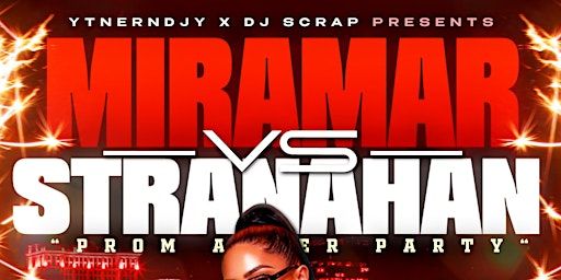 Miramar Vs Stranahan ( Prom After Party) | 130 N Ocean Blvd