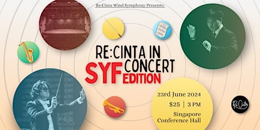 Re:Cinta in Concert - SYF Edition | Singapore Conference Hall