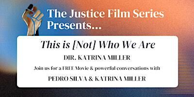 THIS IS [NOT] WHO WE ARE Film & Conversation | Boulder Public Library District - Main Library
