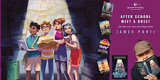 Meet & Greet with James Ponti | Bookmarks