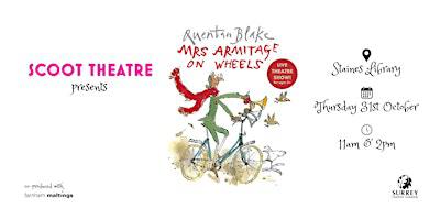 Mrs Armitage on Wheels coming to Staines Library! | Staines Library