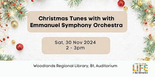 Christmas Tunes with Emmanuel Symphony Orchestra | Woodlands Regional Library - Auditorium
