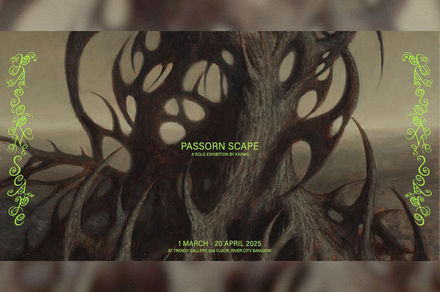 ภัสสร สเคป นิทรรศการศิลปะเดี่ยวครั้งที่ 4 โดย Karms | ริเวอร์ ซิตี้ แบงค็อก