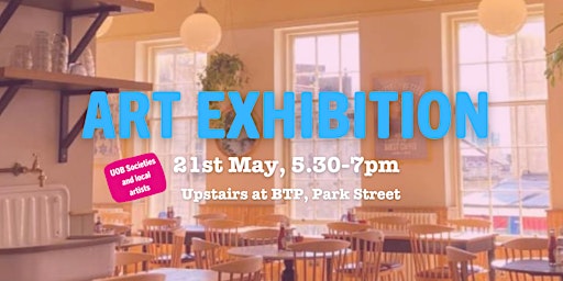Art Exhibition | Boston Tea Party Park Street