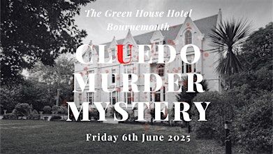 Cluedo Murder Mystery Dinner & Show - £55pp | The Green House