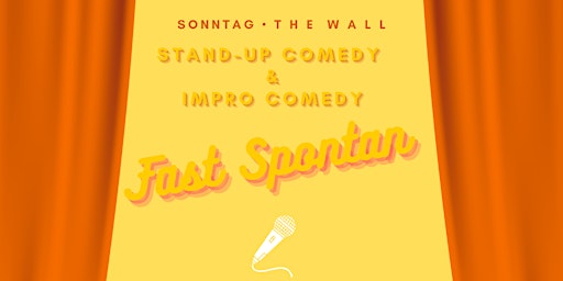 Comedyshow • 20 Uhr • Fast Spontan • in Friedrichshain | The Wall Comedy