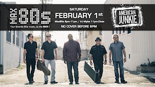 Max 80s Saturday Night Show- Free Before 8pm, Tables available for minimum | American Junkie, Pier Avenue, Hermosa Beach, CA, USA