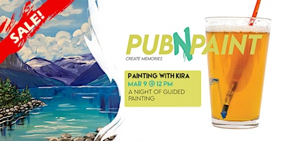 SALE! Brewhouse Paint Night with PubNPaint MAR 9 | The Canadian Brewhouse (Edmonton Ellerslie)