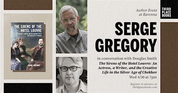 Serge Gregory with Douglas Smith — 'The Sirens of the Hotel Louvre' | Third Place Books