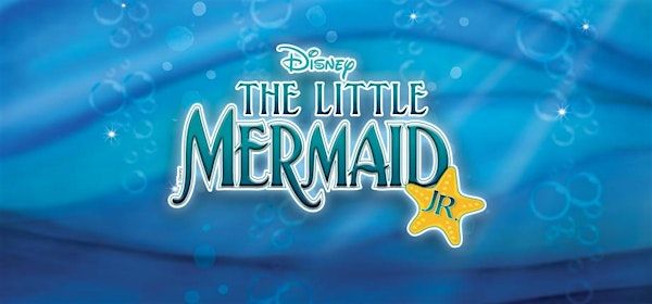 Disney's The Little Mermaid JR. SATURDAY | Andy Griffith Playhouse