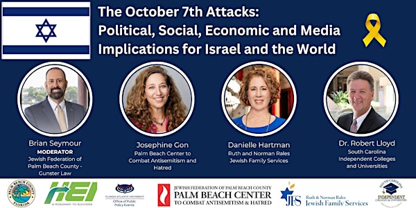 10/7/2023: Political, Social, Economic and Media Implications | Florida Atlantic University - Stiles-Nicholson Brain Institute