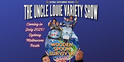 The Uncle Louie Variety Show - 19 July 2025 | The Astor Theatre