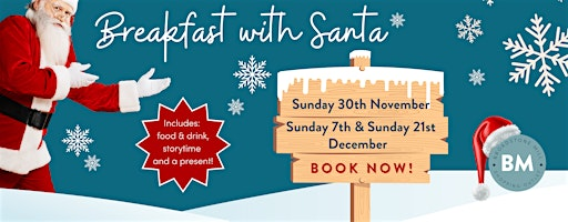 Breakfast with Santa 2025 | Broadstone Mill Shopping Outlet