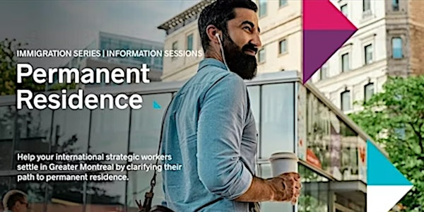 Learn about permanent residency | Montreal International (Mode virtuel)