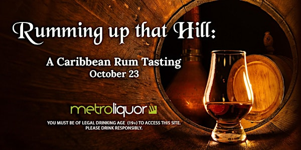 Rumming Up That Hill: Caribbean Rums | Metro Liquor Store Saskatoon