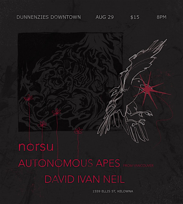 Autonomous Apes, Norsu, David Ivan Neil live in Kelowna DunnEnzies | DunnEnzies Pizza Downtown