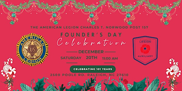 Charles T. Norwood Post 157 Founder's Day Celebration | 2500 Poole Rd