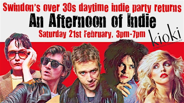 SWINDON An Afternoon of Indie:  21st Feb,  3-7pm (Over 30s only)- 1/4 sold | Kioki