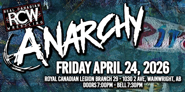 RCW ANARCHY | Royal Canadian Legion Branch 29