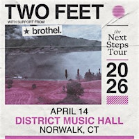Two Feet: The Next Steps Tour | District Music Hall