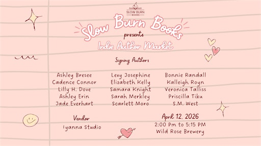 Slow Burn Books Presents: April 2026 Indie Author Market | Wild Rose Brewery