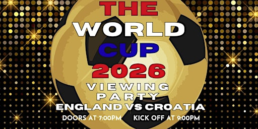 The World Cup 2026 England VS Croatia | The Black Diamond