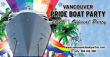 Vancouver Pride Boat Party 2026 | Official Party | Burrard Queen