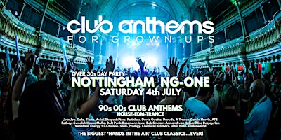 CLUB ANTHEMS for Grown ups - 90s 00s DAY PARTY Nottingham | NG-ONE