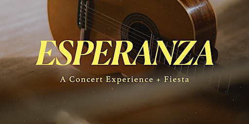 Esperanza 2024: A Concert Experience + Fiesta | McDougall United Church