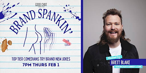 Brand Spankin' | Top Tier Comedians Try BRAND NEW Jokes! | Good Chat Comedy Club