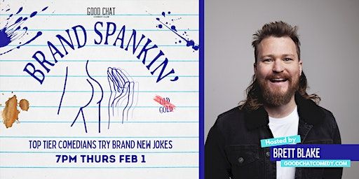 Brand Spankin' | Top Tier Comedians Try BRAND NEW Jokes! | Good Chat Comedy Club