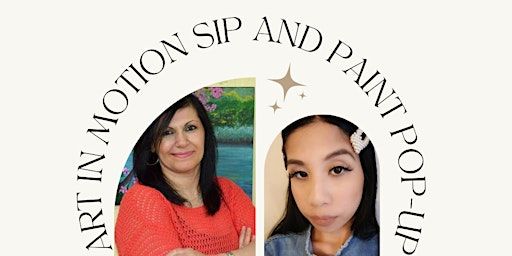 Art in Motion Sip and Paint Pop-Up 2024 Edition | Studio.89