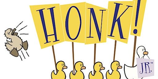 Honk! Jr Saturday Afternoon | Hampton High School