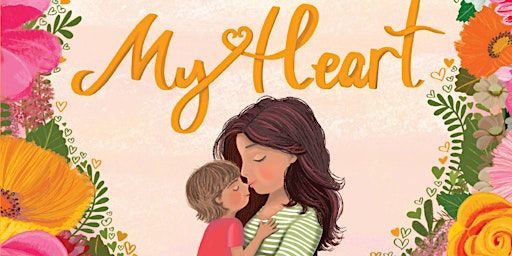 Meet the Author Storytime: My Heart | Belmont Library, ngarrabangba