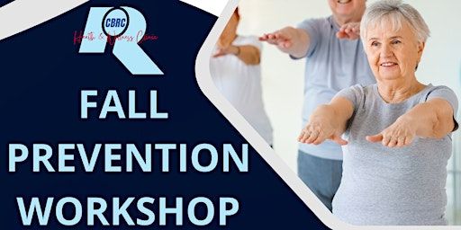 Fall Prevention Workshop | CBRC Health & Wellness Clinic