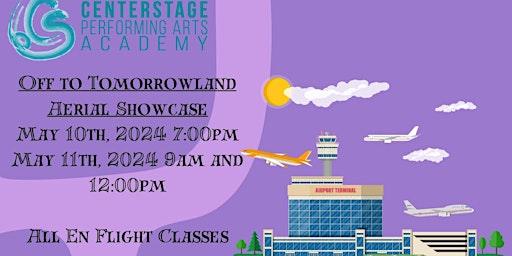 Aerial Showcase 2024 - Off to Tomorrowland - CenterStage - Fri 7:00 PM | CenterStage Performance Hall