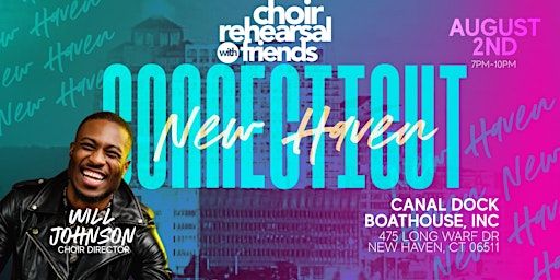 Choir Rehearsal with Friends New Haven, CT | Canal Dock Boathouse, Inc.