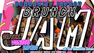 Sunday Brunch IMPROV JAM | The Glendale Room